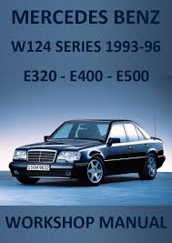 Mercedes Benz W124 E320 E400 E500 Workshop Manual 1993 1995 Volkswagen Phaeton Mercedes Benz