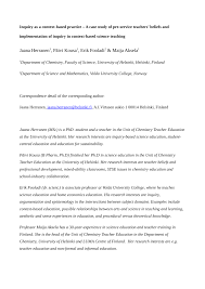 Pdf Inquiry As A Context Based Practice A Case Study Of Pre Service Teachers Beliefs And Implementation Of Inquiry In Context Based Science Teaching