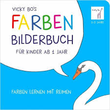 Die eu hat am 14. Farben Bilderbuch Fur Kinder Ab 1 Jahr Von Vicky Bo Portofrei Bei Bucher De Bestellen
