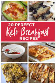 Keto Breakfast Recipes 20 Perfect Keto Low Carb Breakfast Ideas Low Carb Breakfast Recipes Breakfast Recipes Recipes