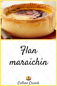 Flan Maraichin La Recette Facile En 2020 Recette Facile Recette Flan
