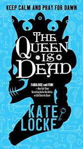 The Queen Is Dead The Immortal Empire By Kate Locke Https Smile Amazon Com Dp 0316334766 Ref Cm Sw R Pi Dp X Akffabeeav The Queen Is Dead Book Deals Books