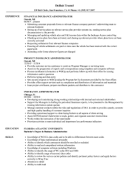 Insurance agents should have a prescribed license to sell various kinds of insurance products like life insurance, health insurance, property insurance, etc. Insurance Administrator Resume Samples Velvet Jobs