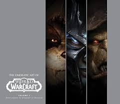 Free Download The Cinematic Art Of World Of Warcraft Volume 1 World Of Warcraft Warcraft Download Books