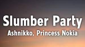 My heart palpitations, she looks like the type to break it. Ashnikko Slumber Party Lyrics Ft Princess Nokia Youtube