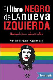 Estamos interesados en hacer de este libro el libro negro del comunismo pdf uno de los libros destacados porque este libro tiene cosas interesantes y puede ser útil para la mayoría de las personas. El Libro Negro De La Nueva Izquierda Agustin Laje Nicolas Marquez Descargar Epub Y Pdf Gratis Lectulandia