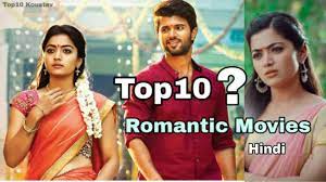 Get full collection of top bollywood films online. Top 10 Best Romantic South Indian Films In Hindi Dubbed