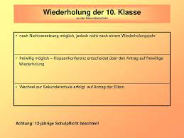 Diesem schuljahr die reguläre möglichkeit, auf antrag am ende eines schuljahres die besuchte klassenstufe freiwillig zu wiederholen (§ 67 . Informationen Zum Ubergang Ppt Herunterladen