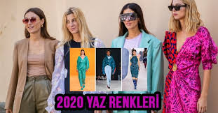 Bu sene gardıroplar hangi renklerle donatılacak. 2020 Yazinda Hangi Renkler Moda Olacak