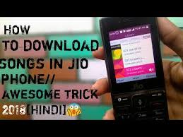 How To Download Songs In Jio Phone Awesome Trick 2018 Hindi Youtube