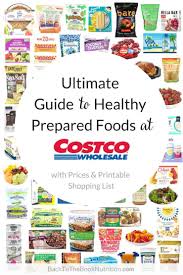 All it takes is two healthy ingredients to transform any curly noodle brick into a more nourishing meal. Ultimate Guide To Healthy Prepared Foods At Costco Printable Shopping List Back To The Book Nutrition