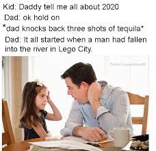 Daddy Tell Me All About 2020 Meme By Bolt93 Memedroid