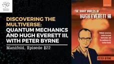 Discovering the Multiverse: Quantum Mechanics and Hugh Everett III ...