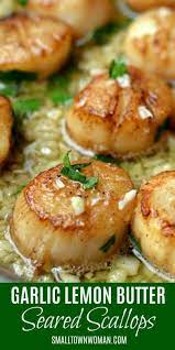 Garlic Lemon Butter Seared Scallops Recipe Best Seafood Recipes Seafood Dinner Scallop Recipes