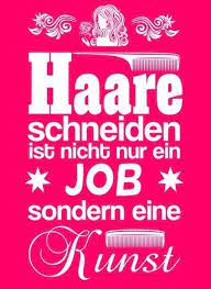 pin von mahena drexlmaier auf schilder friseur spruche friseur zitate spruche
