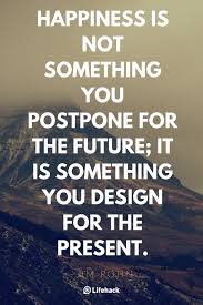 22 Happy Quotes About The Meaning Of True Happiness In 2020 Happy Quotes Inspirational Happy Quotes Positive Happy Quotes