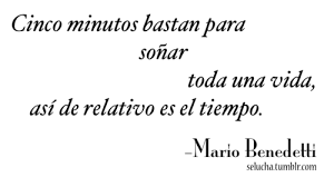 Mario Benedetti Sobre El Tiempo Quotes Poetry Image