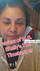 Tiktok review of The Timekeeper by M.B.Shelly, last month's #mamatbookclub  read. See what this month's read is & don't forget to follow my personal  page @Tania L Ramos 📚🐉👽 #booktoker #bookreview ...