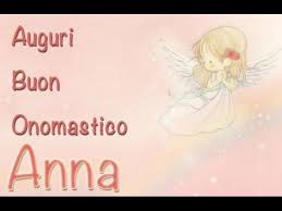 Le Piu Belle Cartoline Di Auguri Per L Onomastico Anna Immagini E Frasi Originali Video Per Facebook E Whatsa Buon Onomastico Onomastico Citazioni Spirituali