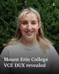 Mount Erin College's dux of 2024 was Kirsten Harkness, who achieved an ATAR  score of 99.75 — the highest a student at the school has ever achieved. 🎓  See the full list