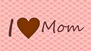 I Love You Mom Wallpaper Cool Hd Wallpapers Happy Mothers Day Song Mothers Day Songs Love You Mom