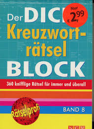 Kreuzworträtsel lösung für wann immer • rätsel hilfe nach anzahl der buchstaben • filtern durch bereits bekannte kostenlose rätselhilfe für kreuzworträtsel, schwedenrätsel und anagramme. Der Dicke Kreuzwortratselblock Band 8 360 Knifflige Buch Gebraucht Kaufen A02kcd1n01zzc