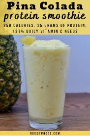 Best Healthy Pina Colada Smoothie Recipe Reese Woods Fitness Protein Smoothie Recipes Pina Colada Smoothie Healthy Low Calorie Smoothies