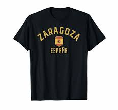 Zaragoza Espana T Shirt Zaragoza Spain Tee Tshirts20200218 In 2020 T Shirt Shirts Zaragoza