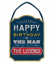 The best gifs are on giphy. Amscan Happy Birthday Man Myth Legend Sign Wayfair