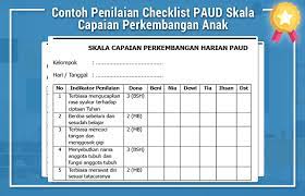 Berbagai rujukan terakhir menyatakan bahwa catatan anekdot digunakan untuk mencatat seluruh fakta, menceritakan situasi yang terjadi, apa yang dilakukan. Contoh Penilaian Checklist Paud Skala Capaian Perkembangan Anak Paud Pendidikan Anak Usia Dini