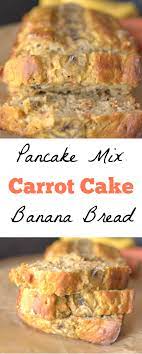 Pancake Mix Carrot Cake Banana Bread Vegan Gluten Free Option Recipe Banana Bread Pancake Mix Recipe Healthy Pancake Mix