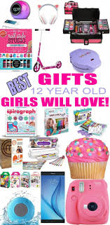 Best Birthday Presents For 12 Year Olds Boy Top Gifts For 12 Year Old Girls Best Suggestions For Gifts Presents For A Girl Birthday Gifts For Teens Birthday Gifts For Girls Birthday Presents For Girls