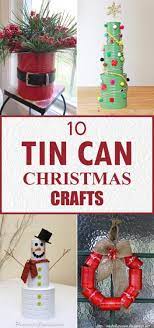 10 Amazing Tin Can Christmas Crafts Christmas Crafts Recycled Christmas Decorations Christmas Crafts Decorations