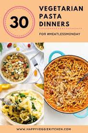Vegetarian Pasta Recipes Happy Veggie Kitchen Vegetarian Pasta Recipes Kid Friendly Vegetarian Recipes Vegan Pasta Recipes