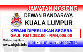 Menara dbkl 1, jalan raja laut. Jawatan Kosong Dbkl Dewan Bandaraya Kuala Lumpur 20 September 2017 Jawatan Kosong Kerajaan Swasta Terkini Malaysia 2021 2022