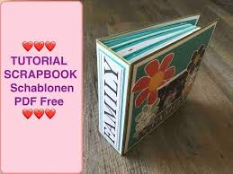 Tutorial Scrapbook Scrapbooking Ein Einfaches Minialbum Schablonen Pdf Free Freebie Familie Youtube Scrapbook Scrapbooking Ideen Basteln Anleitung