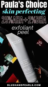 The issue of animal cruelty is one that motivates many people to drop animal products from their diets. Glowing With The Paula S Choice 25 Aha 2 Bha Exfoliant Peel Blush Pearls