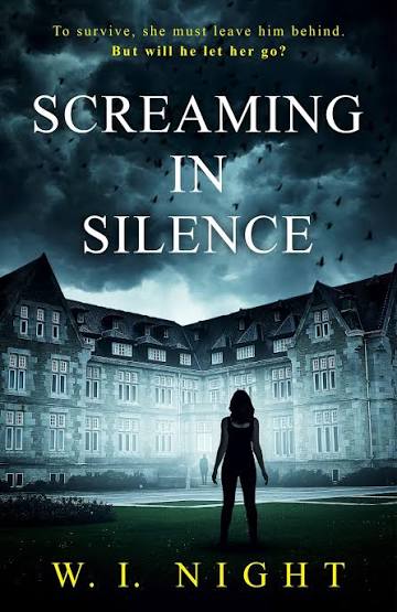 Screaming in Silence (Fairwater Academy, #1) by W I Night | Goodreads