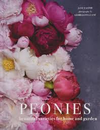 While there are different types of peony blooms, most have big guard petals that surround the center stamens. Peonies Beautiful Varieties For Home Garden Eastoe Jane Lane Georgianna 9781423648314 Books Amazon Ca