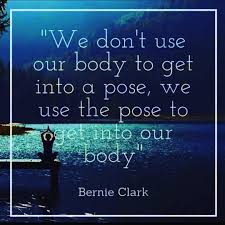 These yoga quotes will bring you to reality and define the importance of meditation and concentration. Jennifer Swets Ma Ryt On Instagram When I Was Teaching Yoga Today This Quote Came To Mind Bernie Clark Is A Renowned Yin Teacher And Trainer And He Is Spot