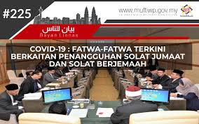 Mencegah lebih baik daripada mengubati in english. Pejabat Mufti Wilayah Persekutuan Bayan Linnas Siri Ke 225 Covid 19 Fatwa Fatwa Terkini Berkaitan Penangguhan Solat Jumaat Dan Solat Berjemaah