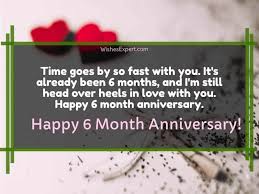 6 years in love quotes. 20 Best 6 Month Anniversary Wishes And Quotes Wishes Expert