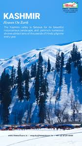 Kashmir Valley Heaven On Earth The Kashmir Valley Is Famous For Its Beautiful Mountainous Landscape And Jammu S Cool Places To Visit Tours Holiday Tours