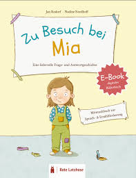A vorlage is a prior version or manifestation of le mal de gorge est un motif fréquent de consultation. Zu Besuch Bei Mia Eine Liebevolle Frage Und Antwort Geschichte Mitmachbuch E Book Digitales Bilderbuch Ab 3 Jahren Erzahlforderung Dialogisches Lesen Digitale Bilderbucher Bilderbuchhefte E Books Im Uberblick