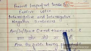 perfect participle form of जाना Present Imperfect Tense Passive Voice In Hindi Passive Voice Of Present Imperfect Tense In Hindi How To Learn Passive Voice In Hindi Passive Voice Explaine Interrogative And Interrogative Negative Hindi Sentences Explained In Hindi