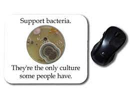 I guess i will start eating dinner on the computer mouse instead of the tabletop from now on! Amazon Com Support Bacteria Computer Mouse Pad Handmade Products