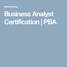 Business Analyst Certification Pba Business Analysis Business Analyst Marketing Concept