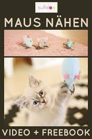 Katzenspielzeug selber machen ist keine kunst und auch diese spielsachen werden deine katze beschäftigen. Katzenspielzeug Selber Nahen Freebook Stoffmaus Kullaloo Katzen Spielzeug Katzenspielzeug Selbstgemachtes Katzenspielzeug