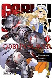 3 481 просмотр 10 месяцев назад. Goblin Slayer Vol 1 Manga Goblin Slayer Manga 1 Kagyu Kumo Kurose Kousuke Kannatuki Noboru 9780316439725 Amazon Com Books