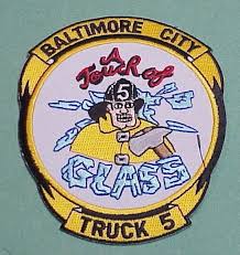 Baltimore City Maryland Md A Touch Of Glass Truck 5 Fire Dept Baltimore City Fire Dept Fire Badge